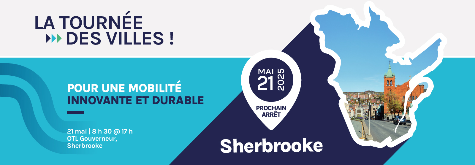 Tournée des Villes 2025 : pour une mobilité innovante et durable - Sherbrooke - 21 mai