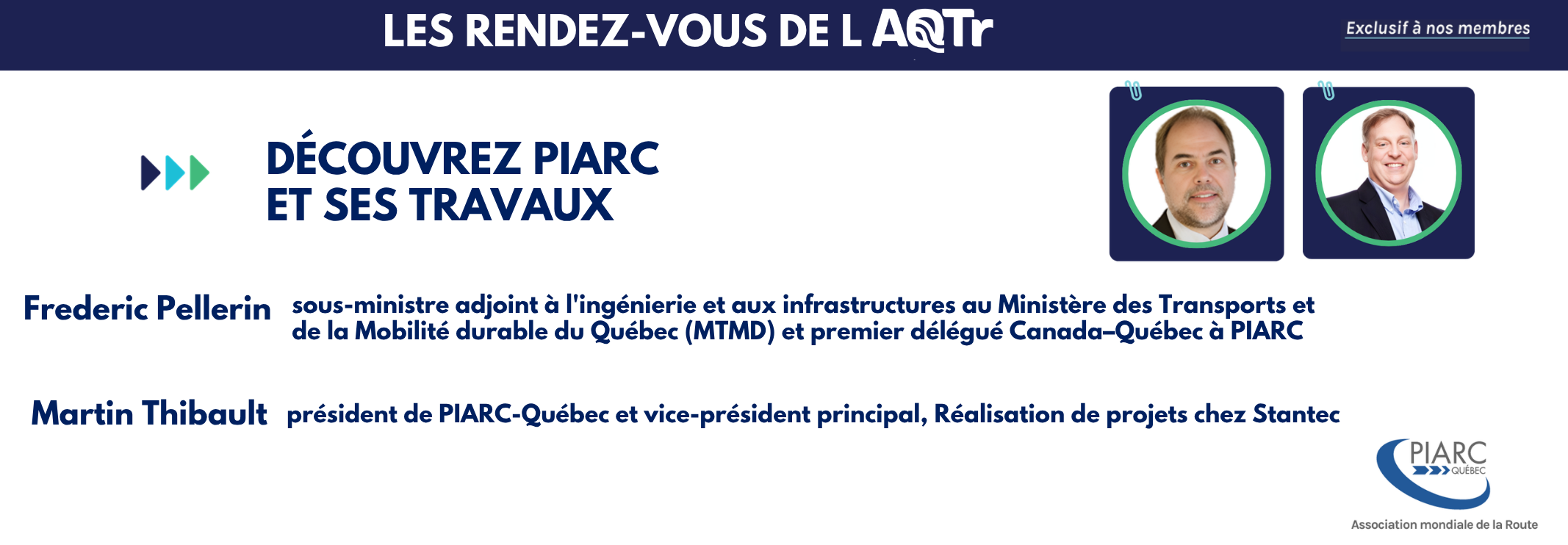 les Rendez-vous de l'AQTr PIARC et ses travaux