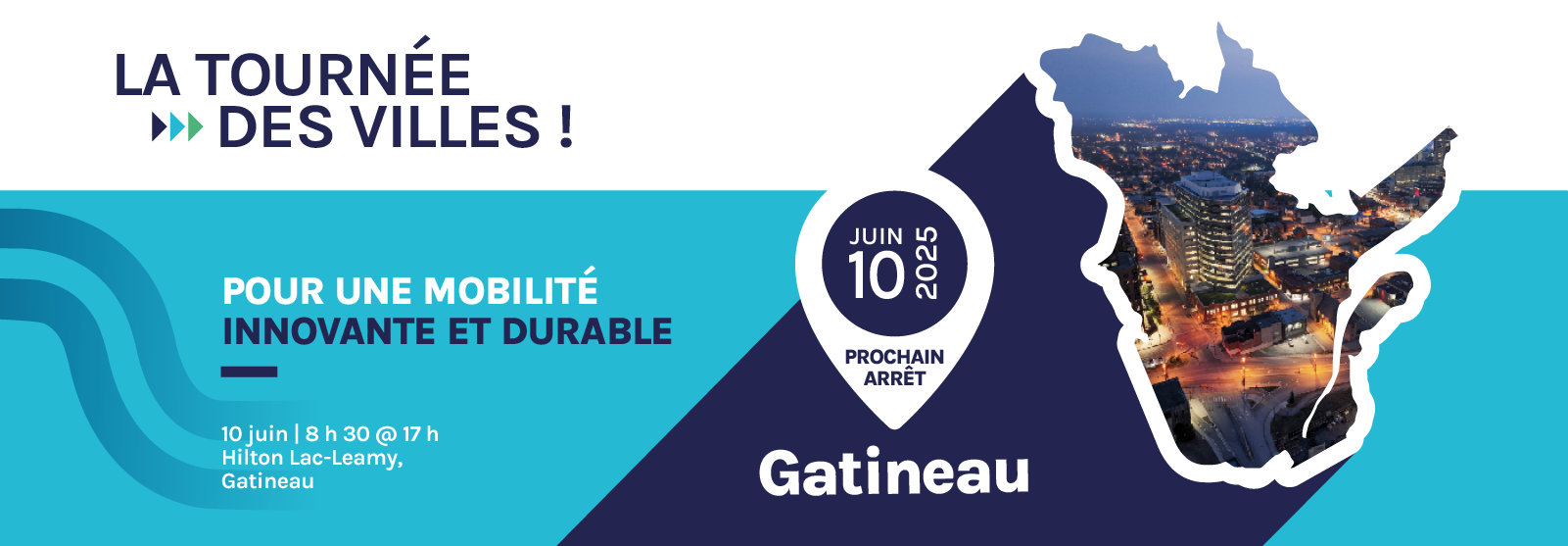 Tournée des Villes 2025 : pour une mobilité innovante et durable - Gatineau - 10 juin 