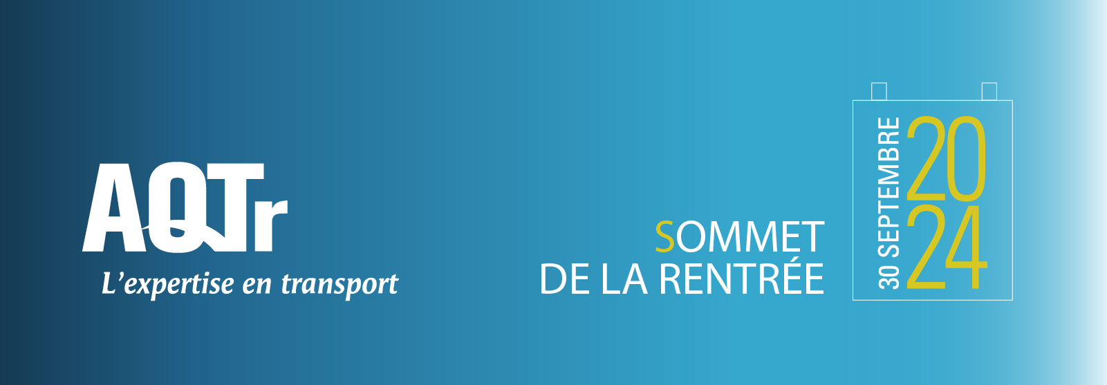Visuel du sommet de la rentrée 2024 le 30 septembre organisé par l'AQTr