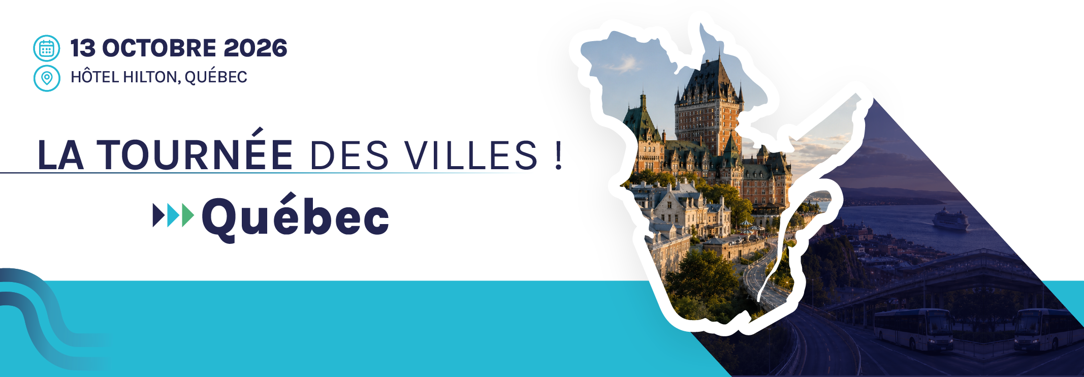 Tournée des Villes 2026 à Québec
