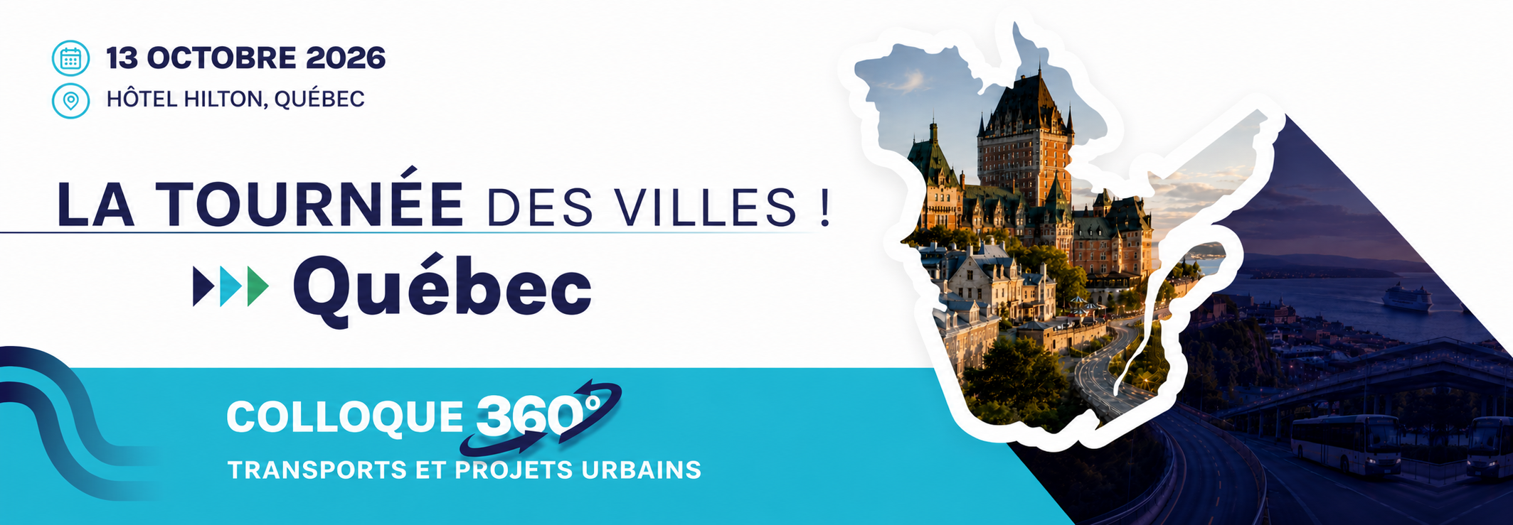 Tournée des Villes 2026 à Québec
