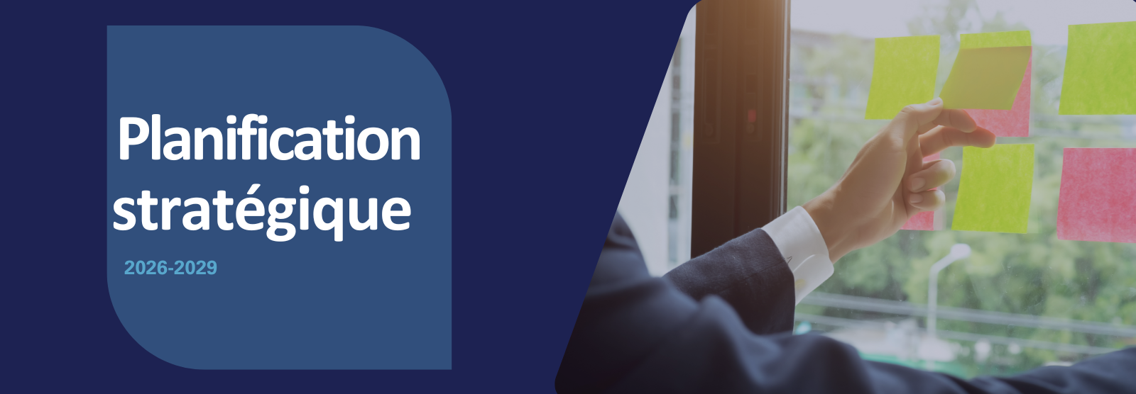 Planification stratégique 2026-2029